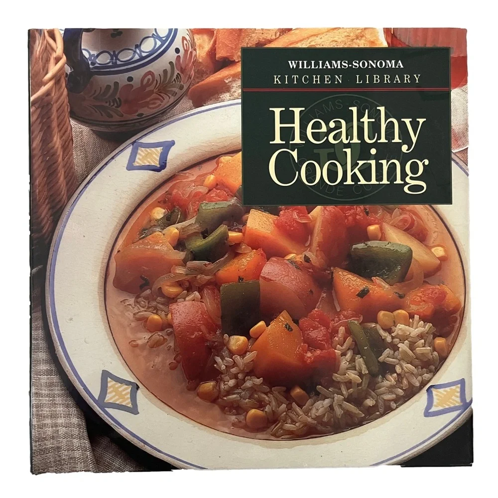 Williams Sonoma Healthy Cooking Hardcover Cookbook